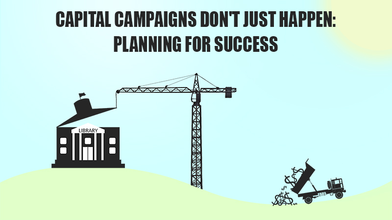 capital-campaign-dont-just-happen